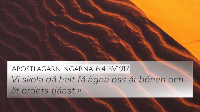 Apostlagärningarna 6:4 SV1917 Bible Verse Image