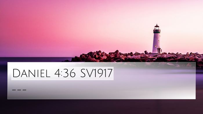 Daniel 4:36 SV1917 Bible Verse Image