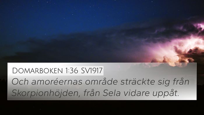 Domarboken 1:36 SV1917 4K Wallpaper - Och amoréernas område sträckte sig från - 4K Wallpaper Bible Verse
