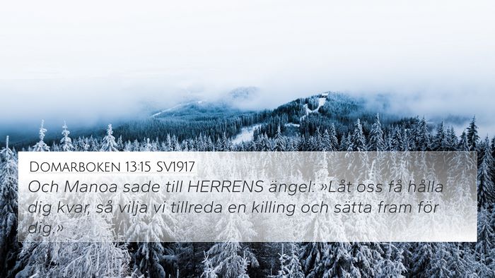 Domarboken 13:15 SV1917 Bible Verse Image