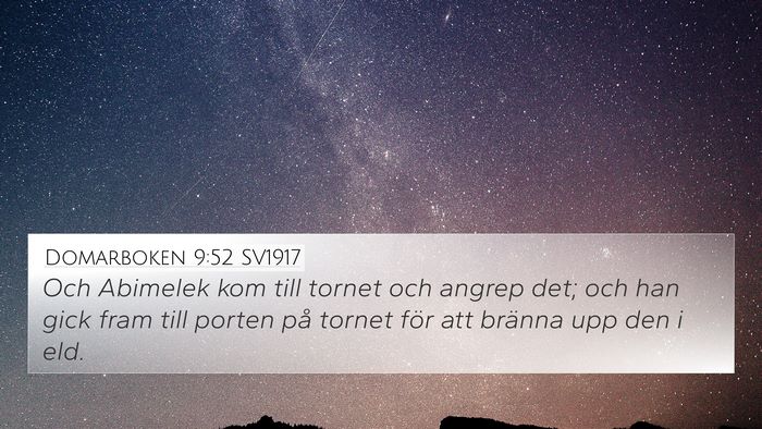 Domarboken 9:52 SV1917 4K Wallpaper - Och Abimelek kom till tornet och angrep det; och - 4K Wallpaper Bible Verse
