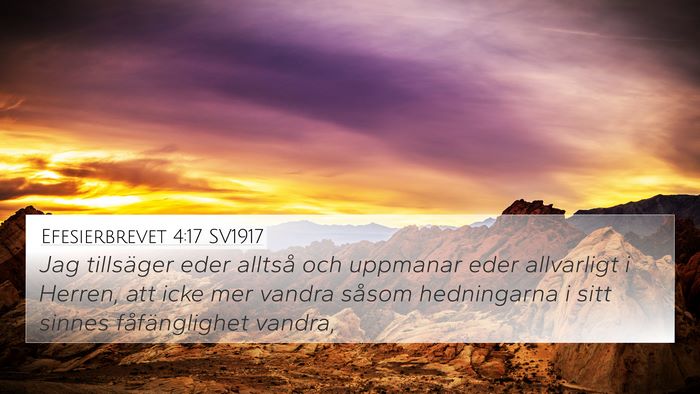 Efesierbrevet 4:17 SV1917 Bible Verse Image