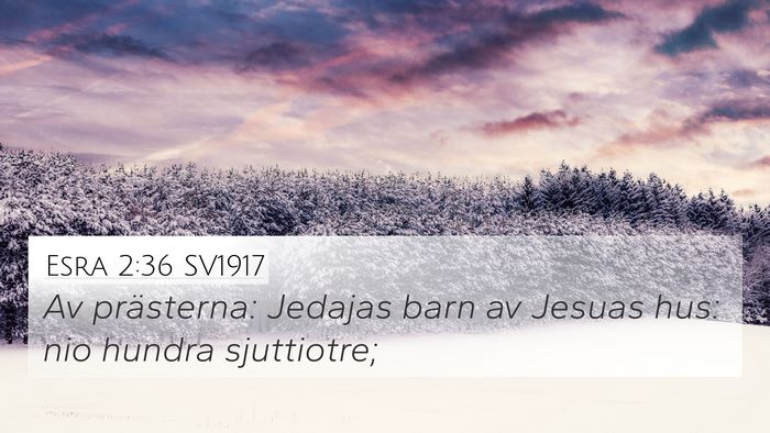 Esra 2:36 SV1917 Bible Verse Image