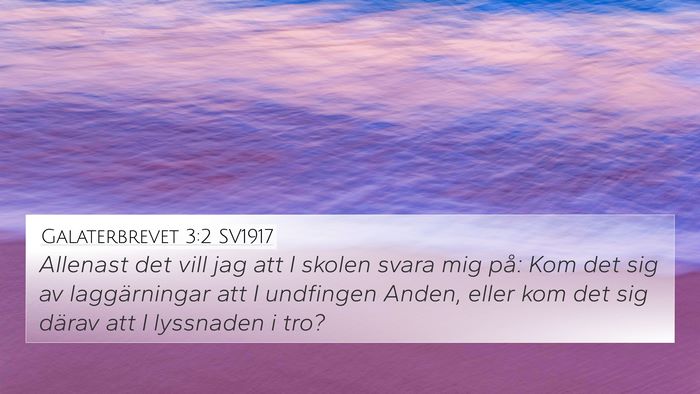 Galaterbrevet 3:2 SV1917 Bible Verse Image