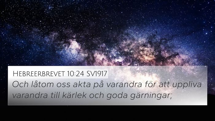 Hebreerbrevet 10:24 SV1917 Bible Verse Image