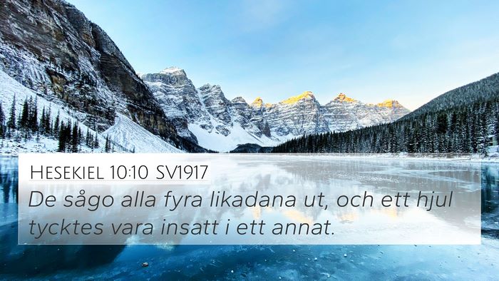 Hesekiel 10:10 SV1917 Bible Verse Image