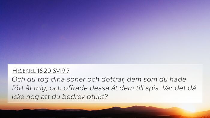 Hesekiel 16:20 SV1917 Bible Verse Image