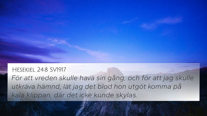 Hesekiel 24:8 SV1917 Bible Verse Image