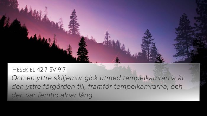 Hesekiel 42:7 SV1917 Bible Verse Image