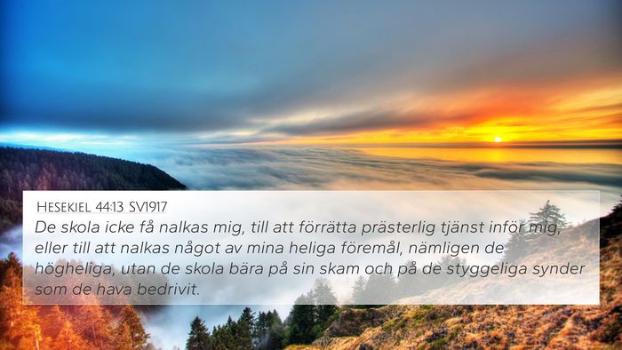 Hesekiel 44:13 SV1917 Bible Verse Image