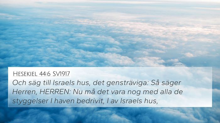 Hesekiel 44:6 SV1917 Bible Verse Image