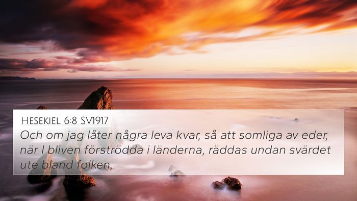 Hesekiel 6:8 SV1917 Bible Verse Image