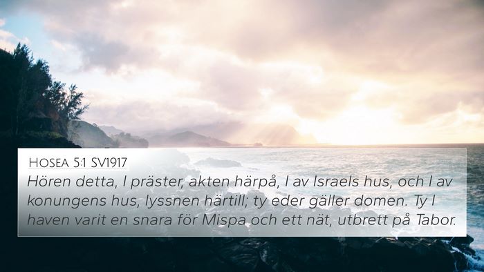 Hosea 5:1 SV1917 Bible Verse Image