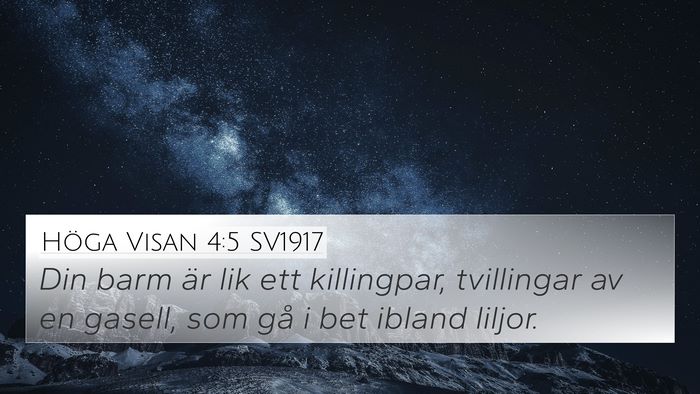 Höga Visan 4:5 SV1917 Bible Verse Image