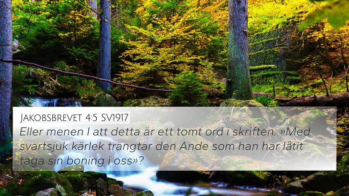 Jakobsbrevet 4:5 SV1917 Bible Verse Image