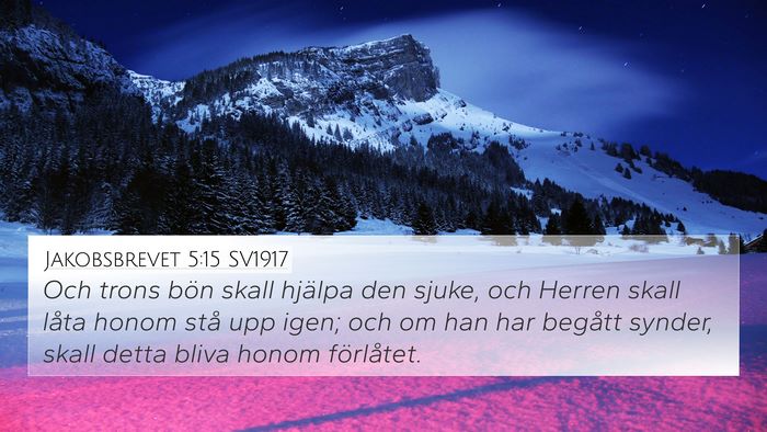 Jakobsbrevet 5:15 SV1917 Bible Verse Image