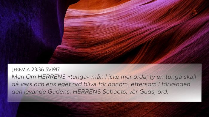 Jeremia 23:36 SV1917 Bible Verse Image
