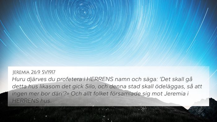 Jeremia 26:9 SV1917 4K Wallpaper - Huru djärves du profetera i HERRENS namn och - 4K Wallpaper Bible Verse