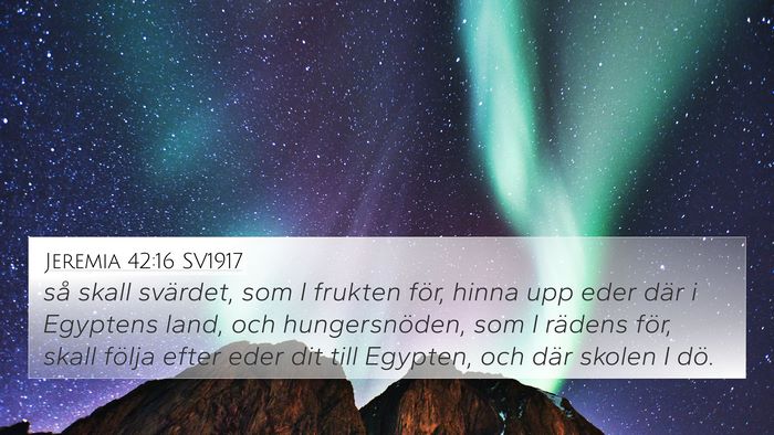 Jeremia 42:16 SV1917 4K Wallpaper - så skall svärdet, som I frukten för, hinna upp - 4K Wallpaper Bible Verse