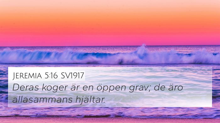 Jeremia 5:16 SV1917 Bible Verse Image