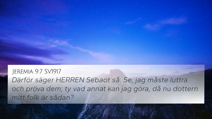 Jeremia 9:7 SV1917 Bible Verse Image