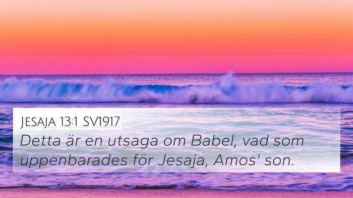 Jesaja 13:1 SV1917 Bible Verse Image