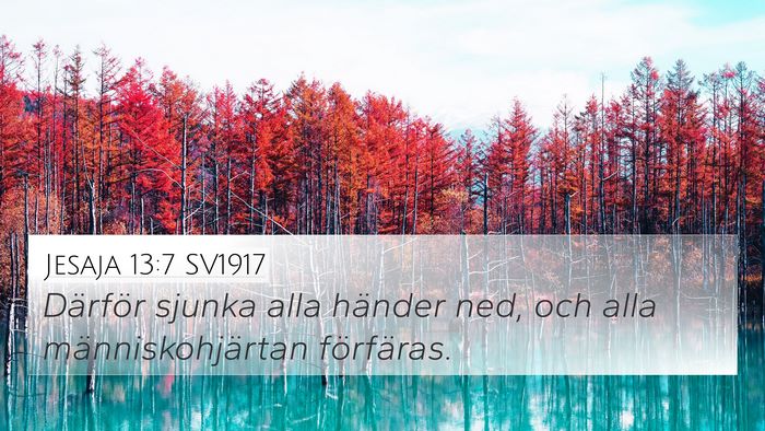 Jesaja 13:7 SV1917 Bible Verse Image