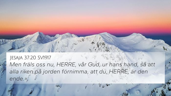 Jesaja 37:20 SV1917 Bible Verse Image