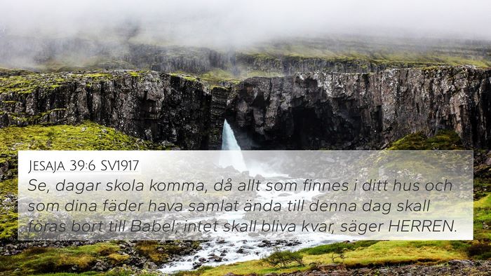 Jesaja 39:6 SV1917 Bible Verse Image