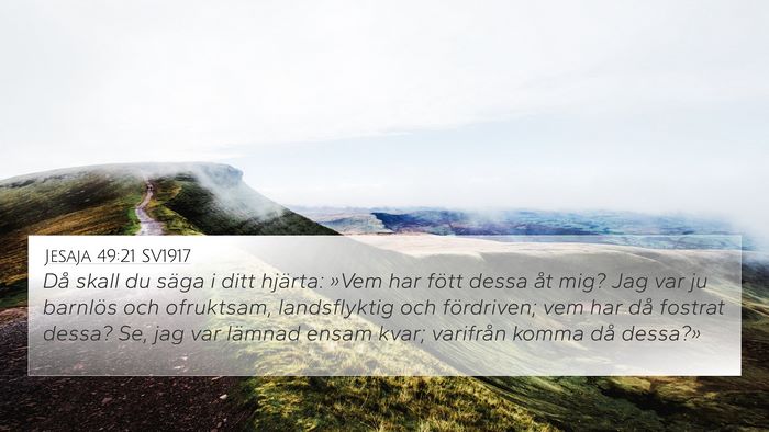 Jesaja 49:21 SV1917 Bible Verse Image
