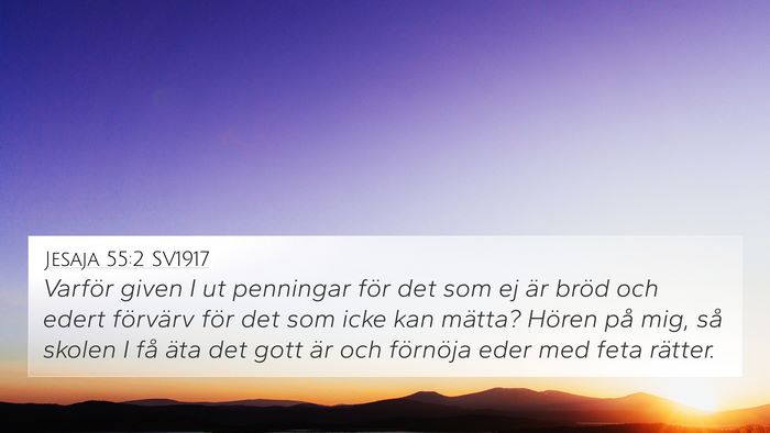 Jesaja 55:2 SV1917 Bible Verse Image