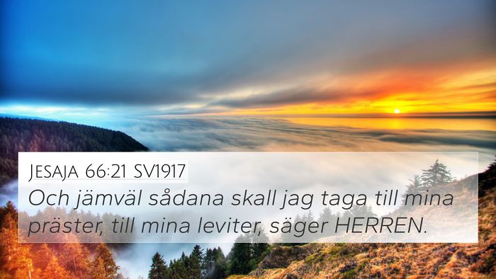 Jesaja 66:21 SV1917 Bible Verse Image