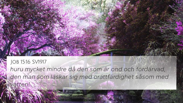 Job 15:16 SV1917 Bible Verse Image