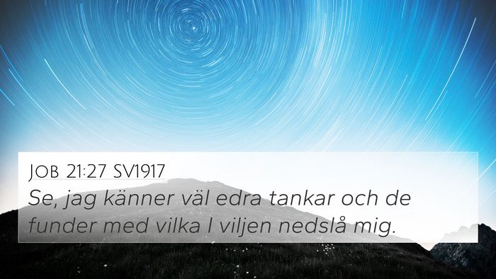Job 21:27 SV1917 Bible Verse Image