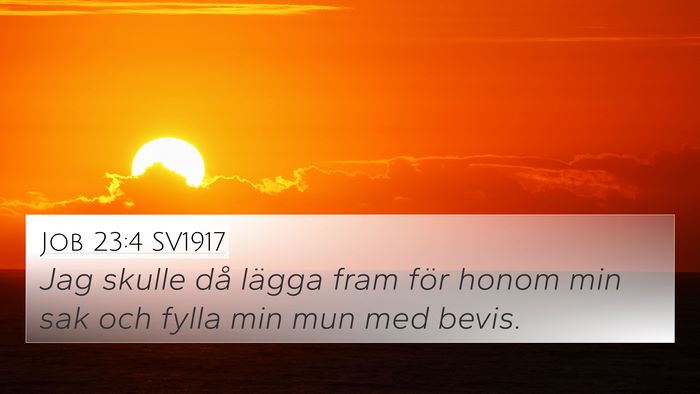 Job 23:4 SV1917 4K Wallpaper - Jag skulle då lägga fram för honom min sak och - 4K Wallpaper Bible Verse