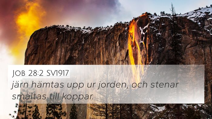 Job 28:2 SV1917 Bible Verse Image