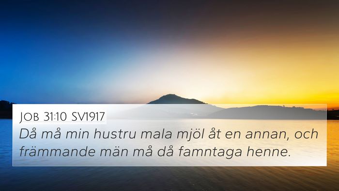 Job 31:10 SV1917 Bible Verse Image