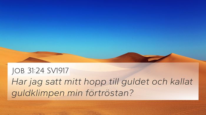 Job 31:24 SV1917 Bible Verse Image