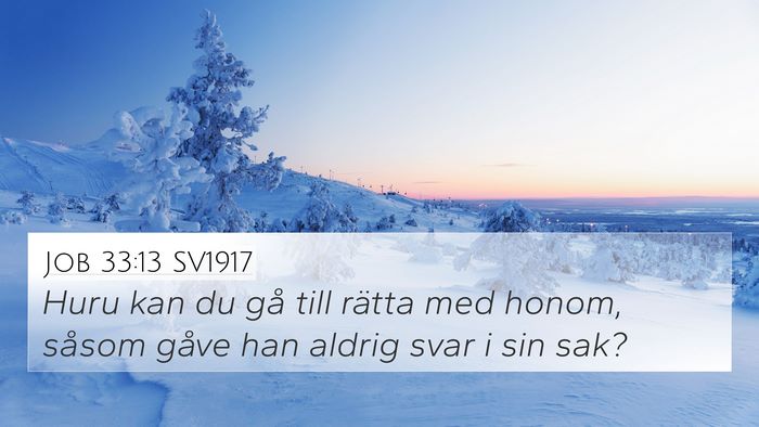 Job 33:13 SV1917 Bible Verse Image