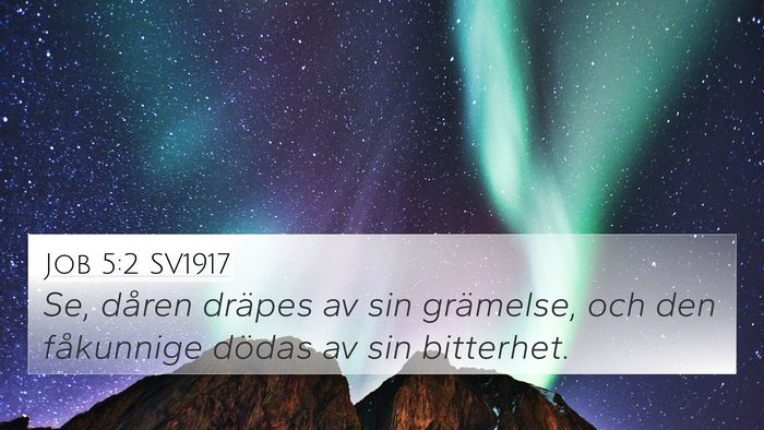 Job 5:2 SV1917 Bible Verse Image