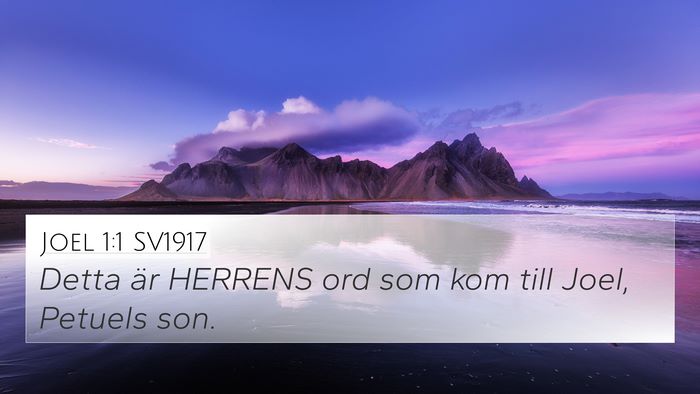Joel 1:1 SV1917 4K Wallpaper - Detta är HERRENS ord som kom till Joel, Petuels - 4K Wallpaper Bible Verse