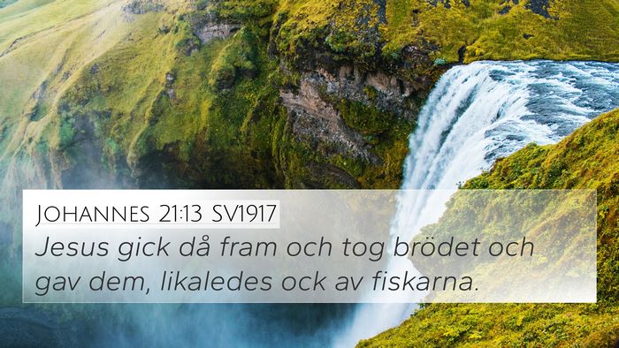 Johannes 21:13 SV1917 4K Wallpaper - Jesus gick då fram och tog brödet och gav dem, - 4K Wallpaper Bible Verse