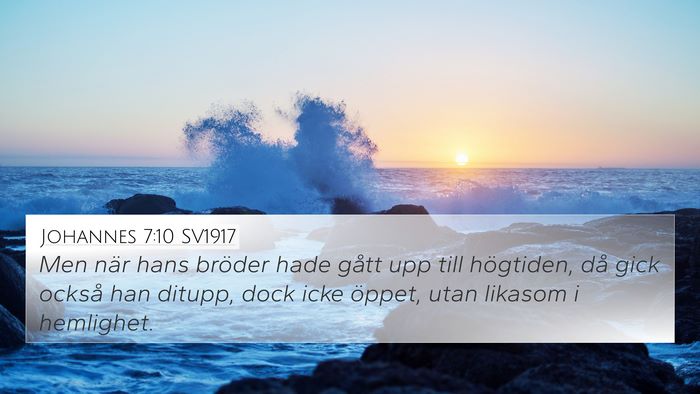 Johannes 7:10 SV1917 Bible Verse Image