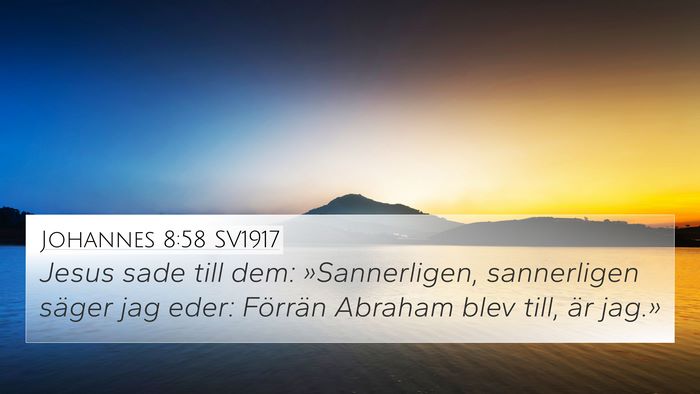 Johannes 8:58 SV1917 Bible Verse Image