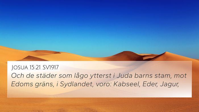 Josua 15:21 SV1917 4K Wallpaper - Och de städer som lågo ytterst i Juda barns - 4K Wallpaper Bible Verse
