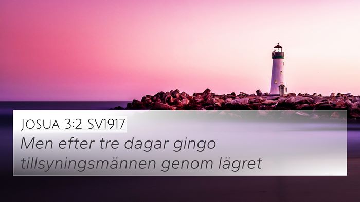 Josua 3:2 SV1917 4K Wallpaper - Men efter tre dagar gingo tillsyningsmännen - 4K Wallpaper Bible Verse