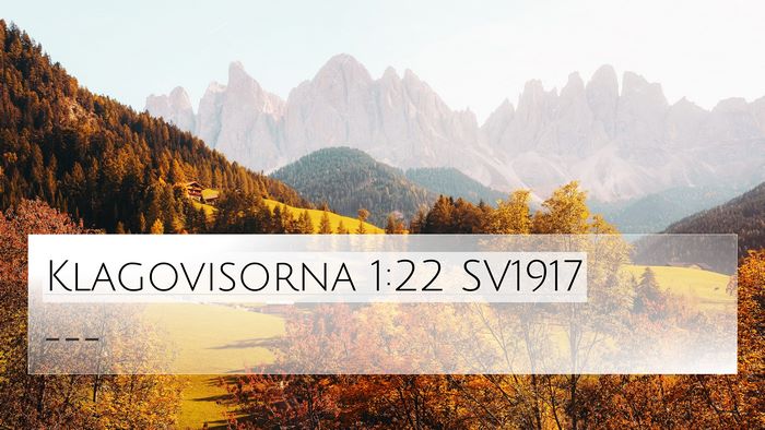 Klagovisorna 1:22 SV1917 4K Wallpaper -  - 4K Wallpaper Bible Verse