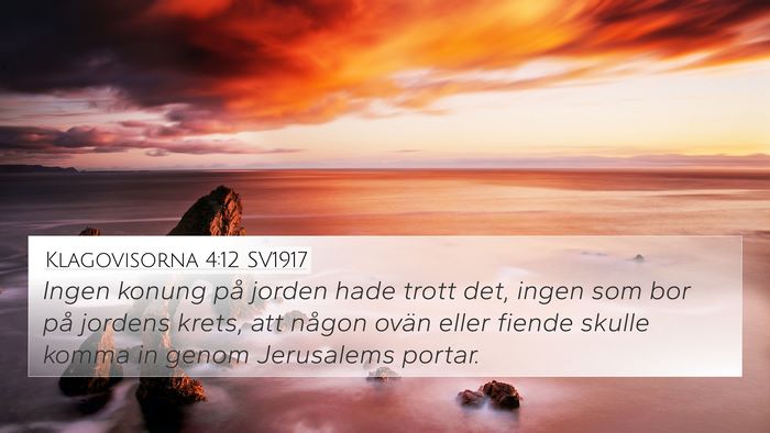 Klagovisorna 4:12 SV1917 Bible Verse Image