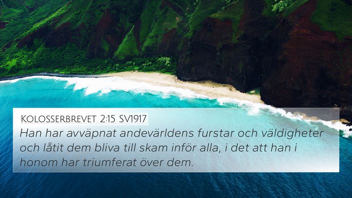 Kolosserbrevet 2:15 SV1917 Bible Verse Image