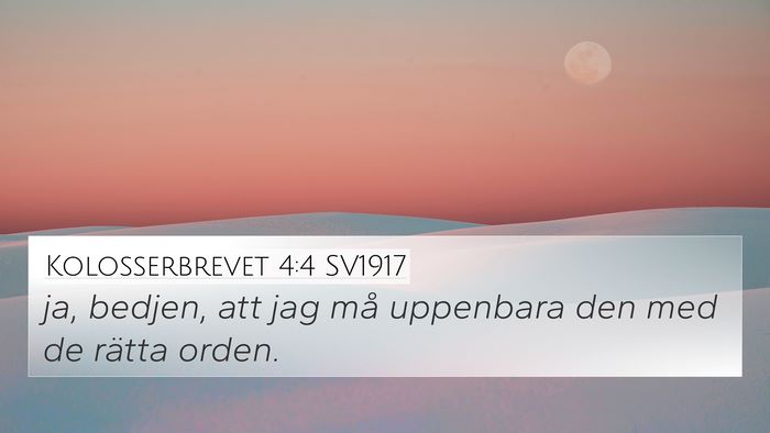 Kolosserbrevet 4:4 SV1917 Bible Verse Image